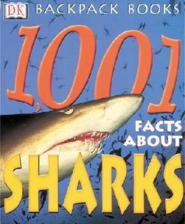 1,001 Facts about Sharks by Joyce Pope and Brian Hunter Smart 2002 