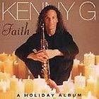 Faith A Holiday Album~Kenny G~CD~Very Good Condition~Fast 1st Class 