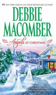 Angels at Christmas by Debbie Macomber 2009, Paperback