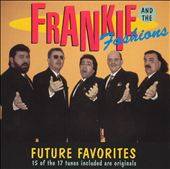 Future Favorites by Frankie the Fashions CD, Jul 2004, Crystal Ball 