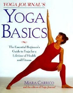 Yoga Journals Yoga Basics  The Essential Beginners Guide to Yoga 