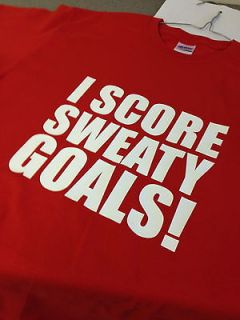 Funny FIFA 13 I Score Sweaty Goals slogan Xbox PS3 Game T Shirt All 