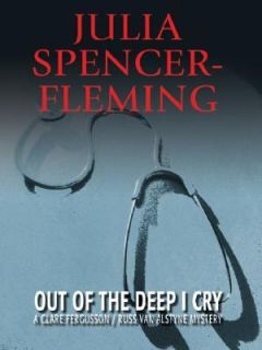   Deep I Cry by Julia Spencer Fleming 2004, Hardcover, Large Type