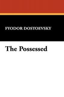 The Possessed by Fyodor Dostoyevsky 2009, Hardcover