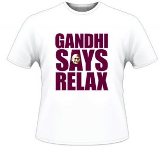 Gandhi Says Relax Funny Yoga Meditation White T Shirt