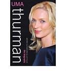 Uma Thurman  The Biography by NIGEL GOODALL   2004 1st ed HC DJ Book