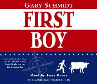 First Boy by Gary D. Schmidt 2005, CD, Unabridged