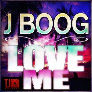 ： Love Me J Boog