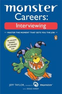   Monster Careers Interviewing by Jeffrey Taylor 