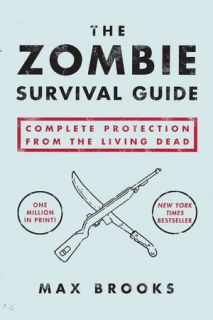  The Zombie Survival Guide Recorded Attacks by Max 