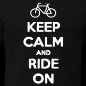Keep Calm and Ride On Mens T shirt