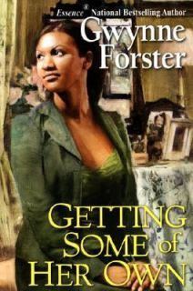 Getting Some of Her Own by Gwynne Forster 2007, Paperback
