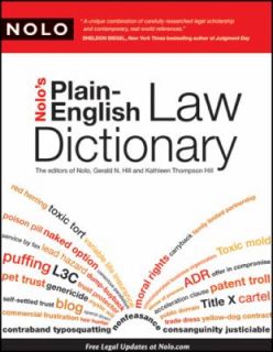 Nolos Plain English Law Dictionary by Gerald Hill, Kathleen Hill and 