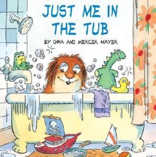   Me in the Tub by Mercer Mayer and Gina Mayer 2001, Paperback