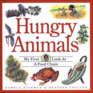 Hungry Animals by Pamela Hickman 1997, Hardcover, Unabridged