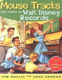   Disney Records by Tim Hollis and Greg Ehrbar 2006, Paperback