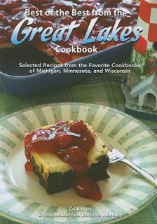 Best of the Best from the Great Lakes Cookbook Selected Recipes from 