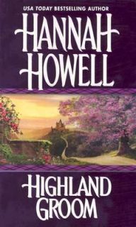 Highland Groom by Hannah Howell 2003, Paperback
