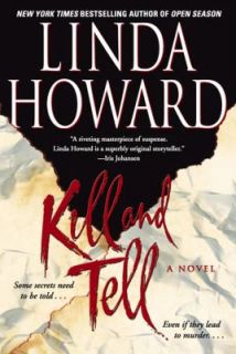 Kill and Tell by Linda Howard 2002, Hardcover