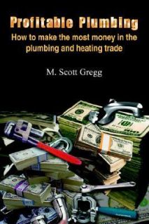   Plumbing and Heating Trade by M. Scott Gregg 2004, Paperback