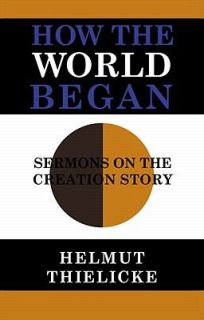   on the Creation Story by Helmut Thielicke 1964, Hardcover