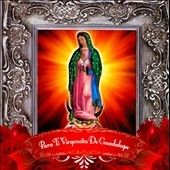 Various Artists Para Ti Virgencita De Guadalupe CD
