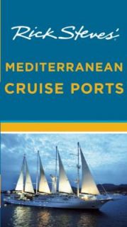   Cruise Ports by Cameron Hewitt and Rick Steves 2011, Paperback