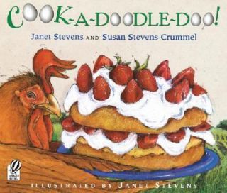 Cook a Doodle Doo by Janet Stevens and Susan Stevens Crummel 2005 