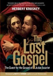   the Gospel of Judas Iscariot by Herbert Krosney 2006, Hardcover