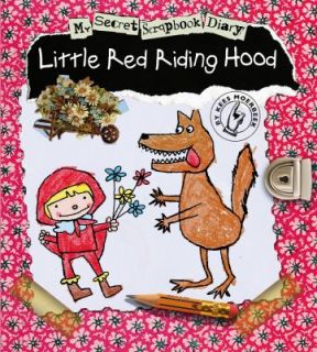Little Red Riding Hoods Diary by Kees Moerbeek 2011, Hardcover