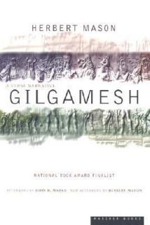 Gilgamesh A Verse Narrative by Herbert Mason 2003, Paperback