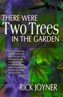   Were Two Trees in the Garden by Rick Joyner 1997, Hardcover