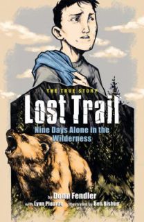 NEW   Lost Trail Nine Days Alone in the Wilderness