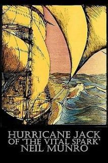 Hurricane Jack of The Vital Spark NEW by Neil Munro