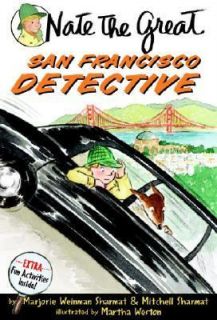 Nate the Great, San Francisco Detective by Marjorie Weinman Sharmat 