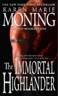 The Immortal Highlander by Karen Marie Moning 2005, Paperback