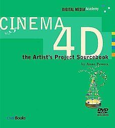Cinema 4D  The Artists Project Sourcebook by Anne Powers SHIPS TODAY 