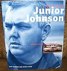 Brave In Life Junior Johnson, (99) SC. Signed by Junior Johnson, Near 