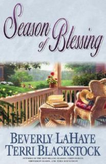 Season of Blessing No. 4 by Beverly LaHaye and Terri Blackstock 2002 