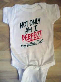 BABY ONESIE Italia / Italy NOT ONLY PERFECT BUT ITALIAN (Size L / 6 9 