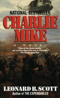 Charlie Mike by Leonard B. Scott 1988, Paperback