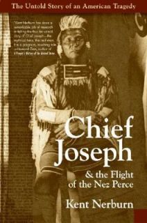 Chief Joseph and the Flight of the Nez P