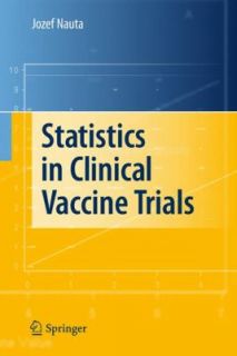   in Clinical Vaccine Trials by Jozef Nauta 2010, Hardcover