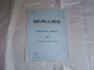 Allied 660 hudraulic farm loader operators manual