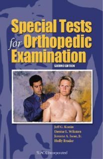Special Tests for Orthopedic Examination by Jerome A., Jr. Isear, Jeff 
