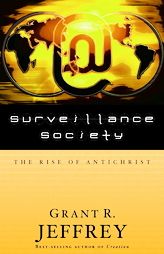 Surveillance Society by Grant R. Jeffrey 2000, Paperback