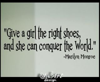   DECALS MARILYN MONROE CELEBRITY QUOTES WORDS SHOES GIRLS DECOR