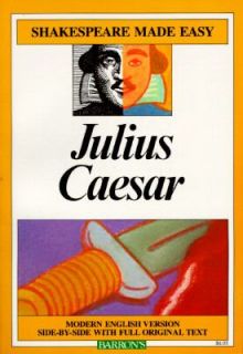 Julius Caesar Modern English Version Side by Side with Full Original 