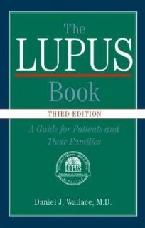 The Lupus Book A Guide for Patients and Their Families by Daniel J 