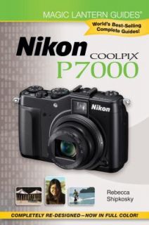 Magic Lantern Guides Nikon Coolpix P7000 by Lark Books Staff and 